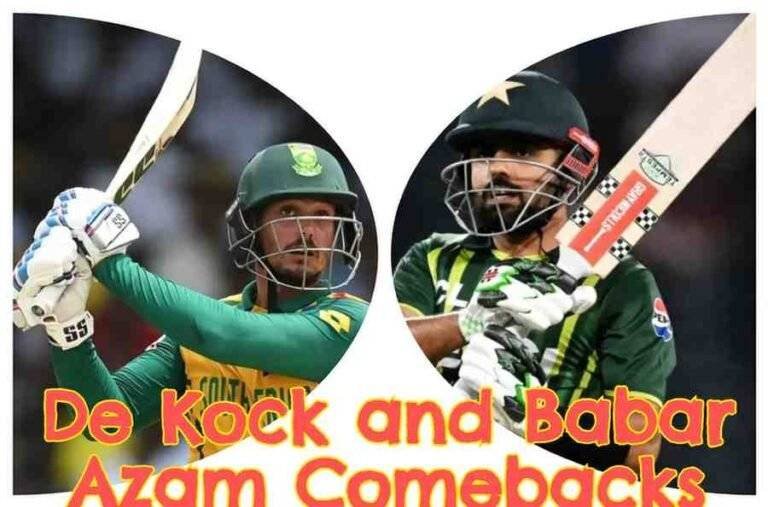 De Kock and Babar Azam Comebacks