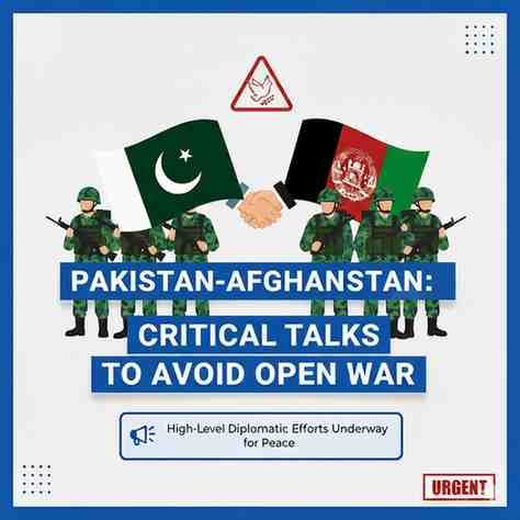 Pakistan Afghanistan: Critical Talks to Avoid Open War