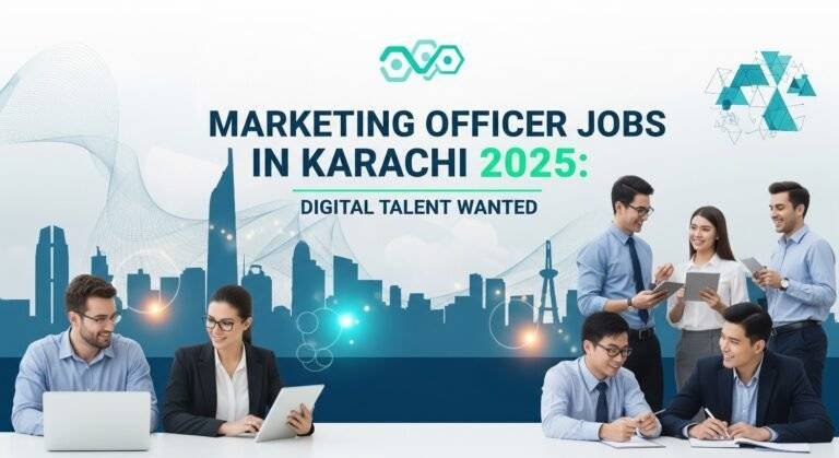 Marketing Officer Jobs in Karachi 2025: Digital Talent Wanted