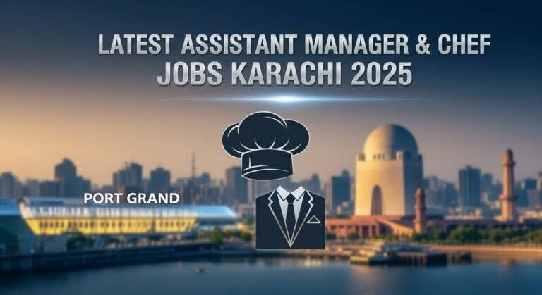 Latest Assistant Manager & Chef Jobs Karachi 2025