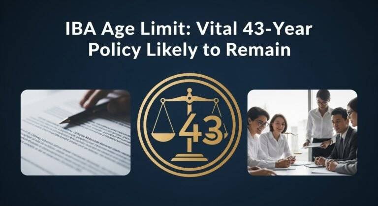 IBA Age Limit: Vital 43-Year Policy Likely to Remain