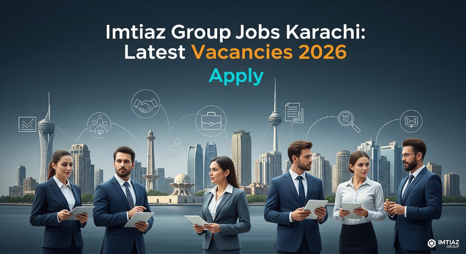 Imtiaz Group Jobs Karachi: Latest Vacancies 2026 Apply