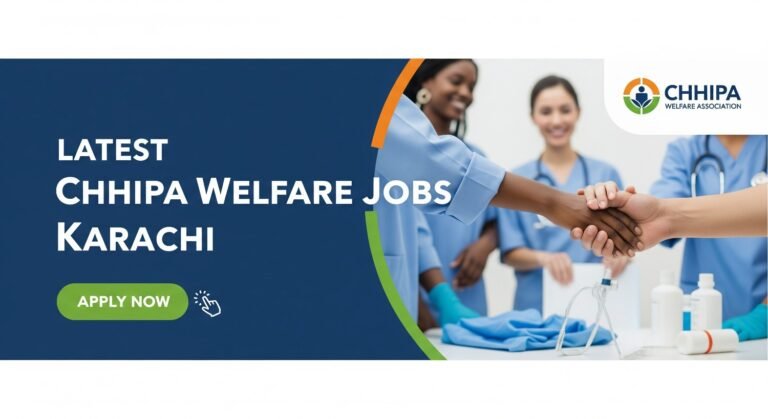 Latest Chhipa Welfare Jobs Karachi: Apply Now
