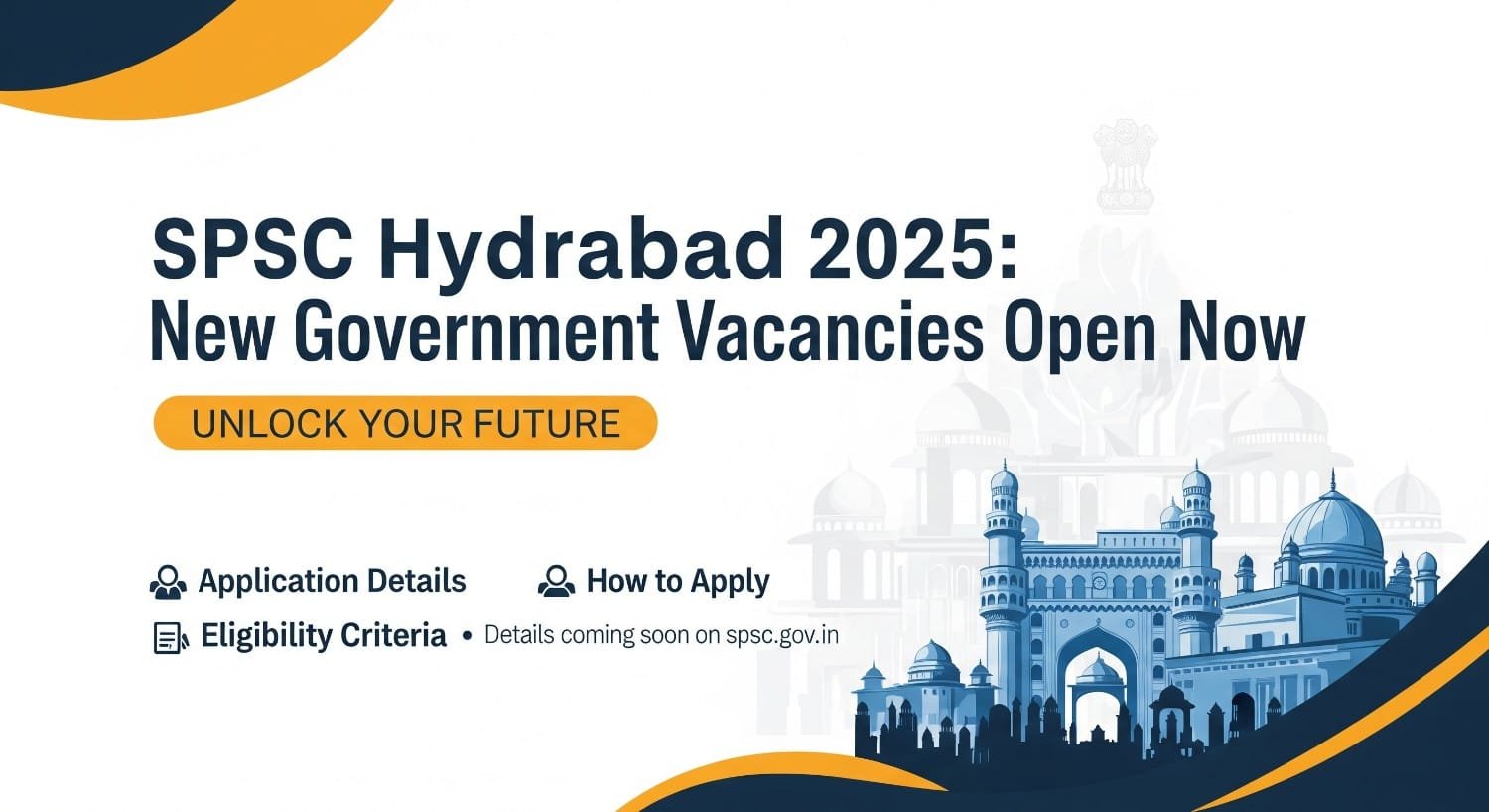 SPSC Hyderabad 2025: New Government Vacancies Open Now