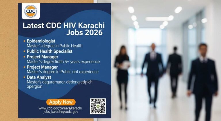 Latest CDC HIV Karachi Jobs 2026: Apply Now