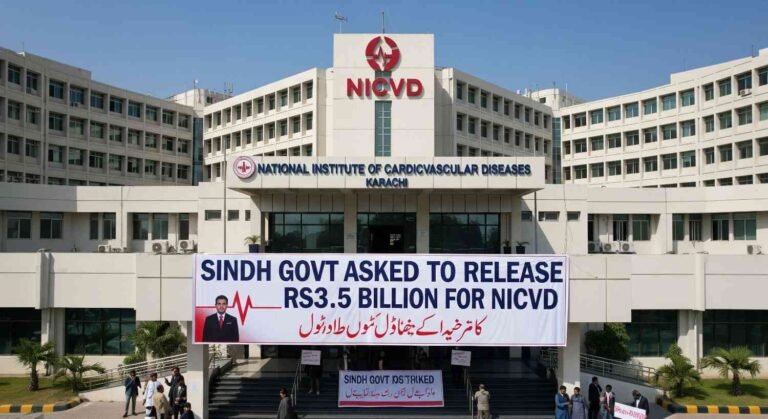 Sindh Govt Asked to Release Rs3.5 Billion for NICVD