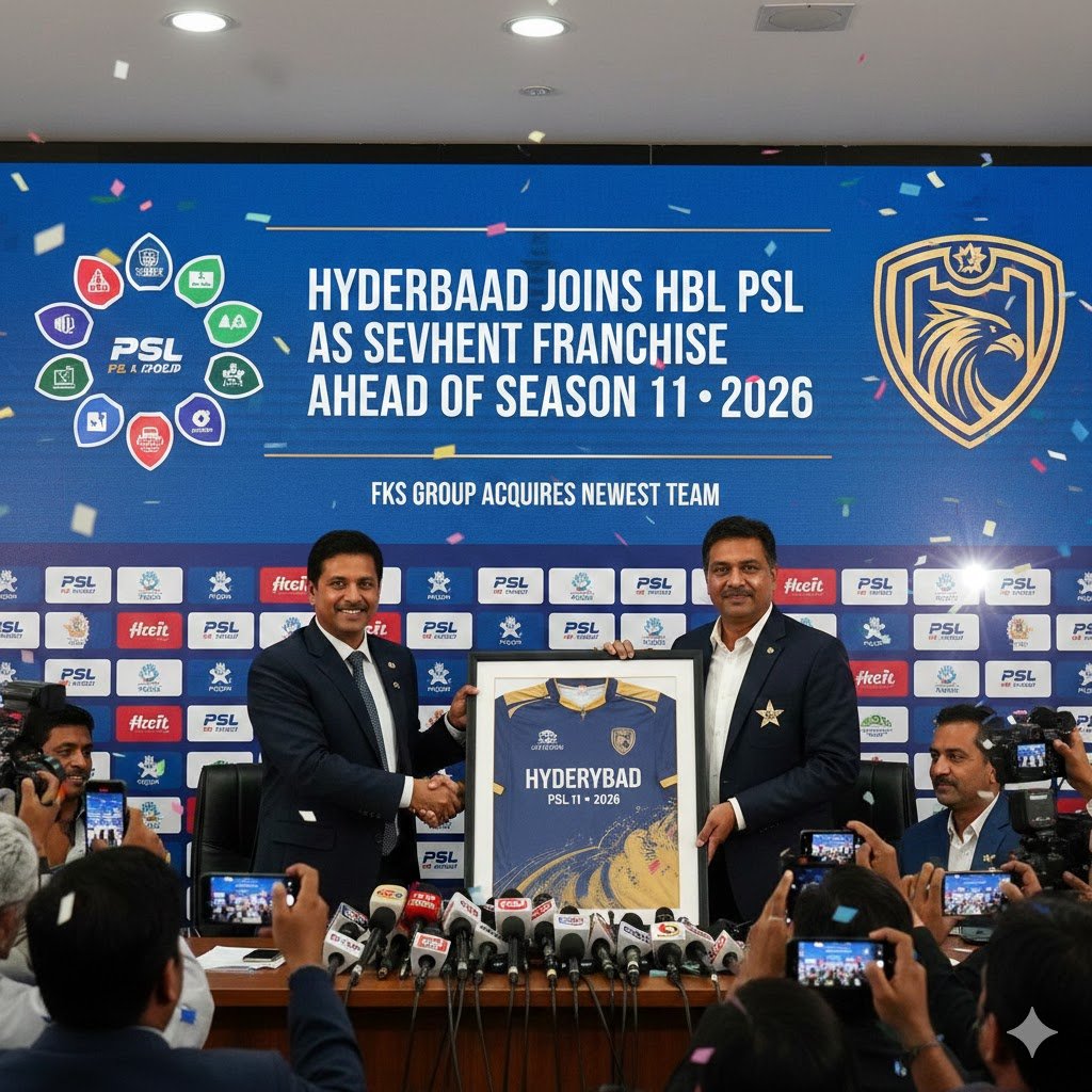 Hyderabad Joins HBL PSL as Seventh Franchise Ahead of Season 11 2026