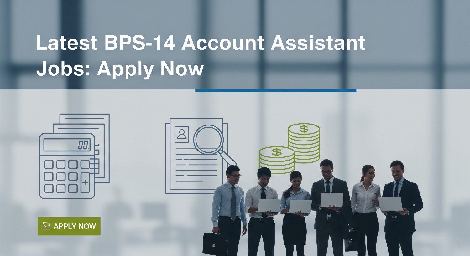 Latest BPS-14 Account Assistant Jobs: Apply Now