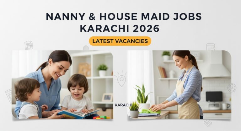 Nanny & House Maid Jobs Karachi 2026 Latest Vacancies