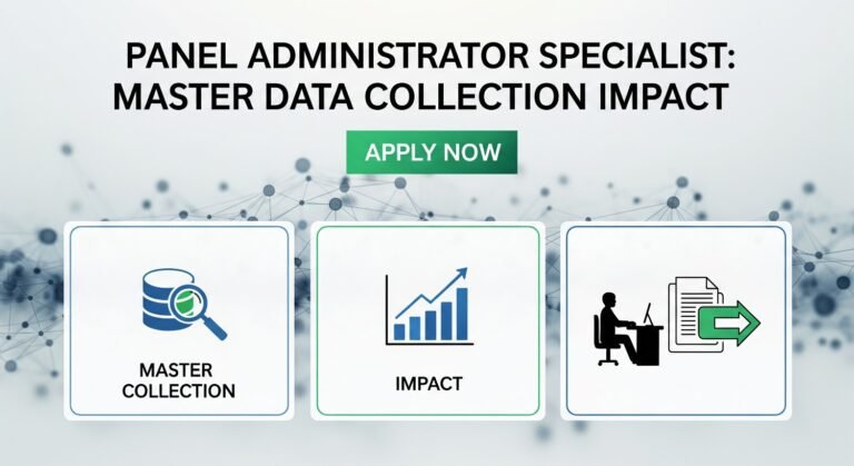 Panel Administrator Specialist: Master Data Collection Impact Apply Now