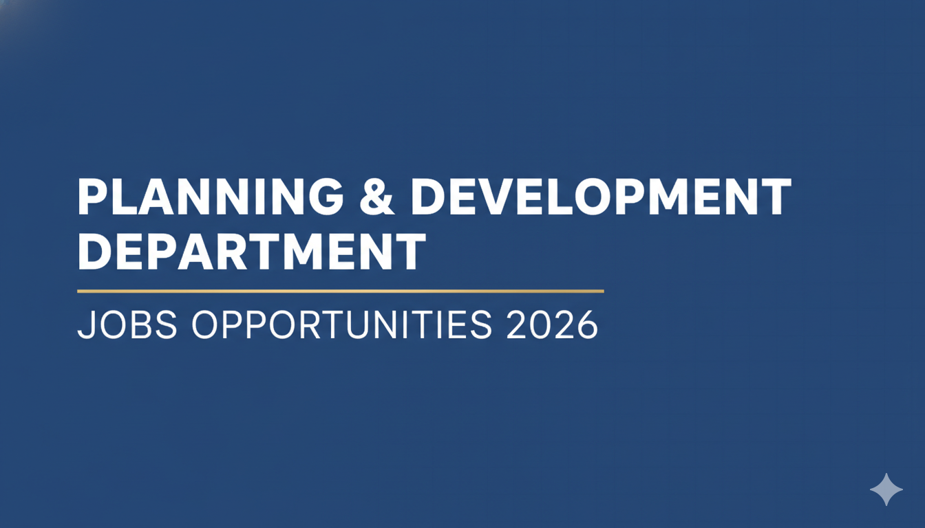 Planning & Development Department Jobs Opportunities 2026