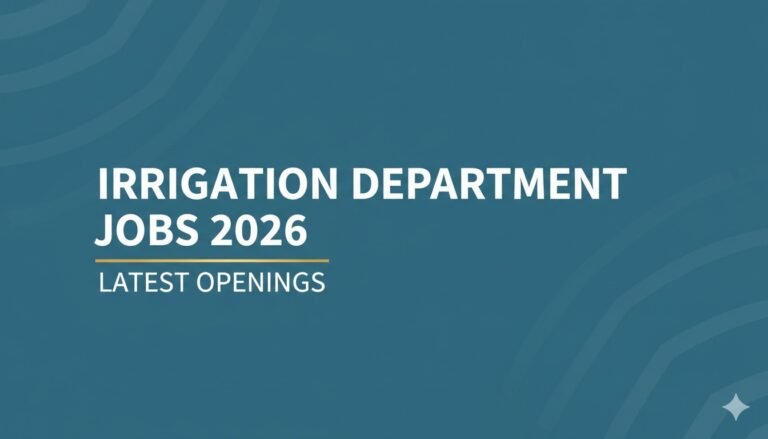 Irrigation Department Jobs 2026 Latest Openings