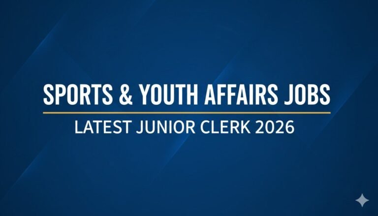 Sports & Youth Affairs Jobs Latest Junior Clerk 2026