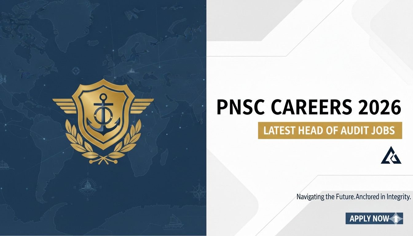 PNSC Careers 2026 Latest Head of Audit Jobs
