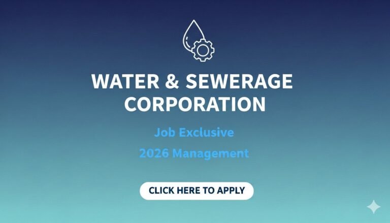 Water & Sewerage Corporation Job Exclusive 2026 Management