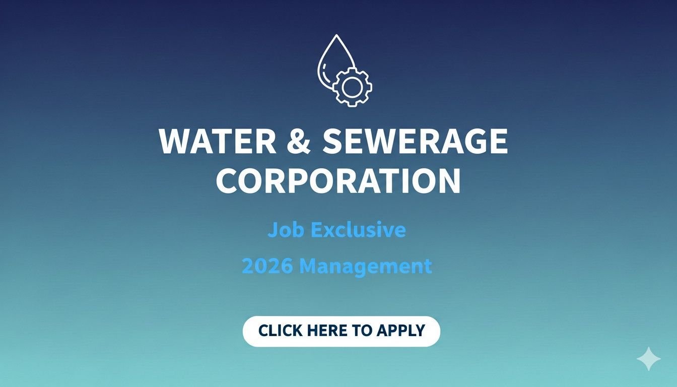 Water & Sewerage Corporation Job Exclusive 2026 Management