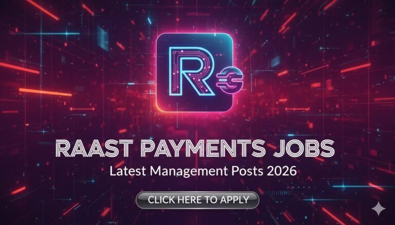 Raast Payments Jobs Latest Management Posts 2026