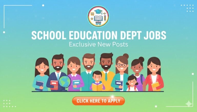 School Education Dept Jobs Exclusive New Posts