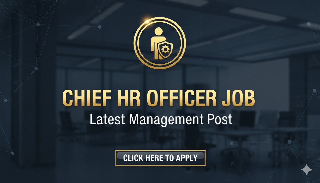 Chief HR Officer Job Latest Management Post