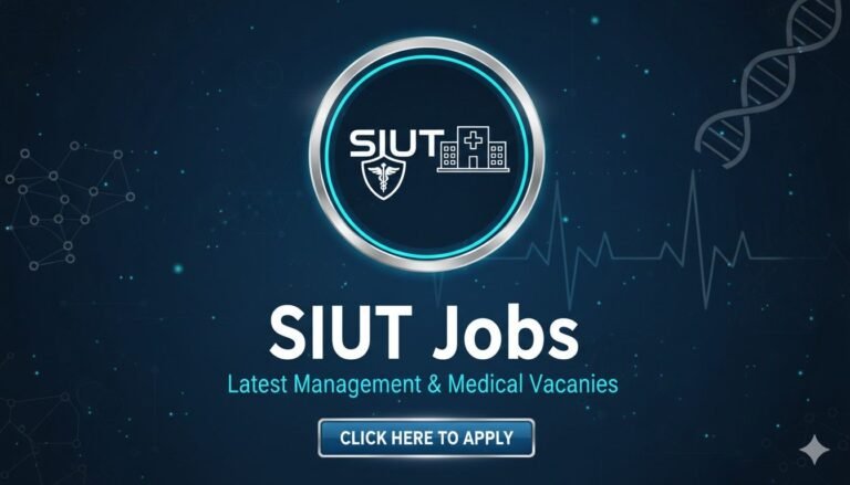 SIUT Jobs Latest Management & Medical Vacancies