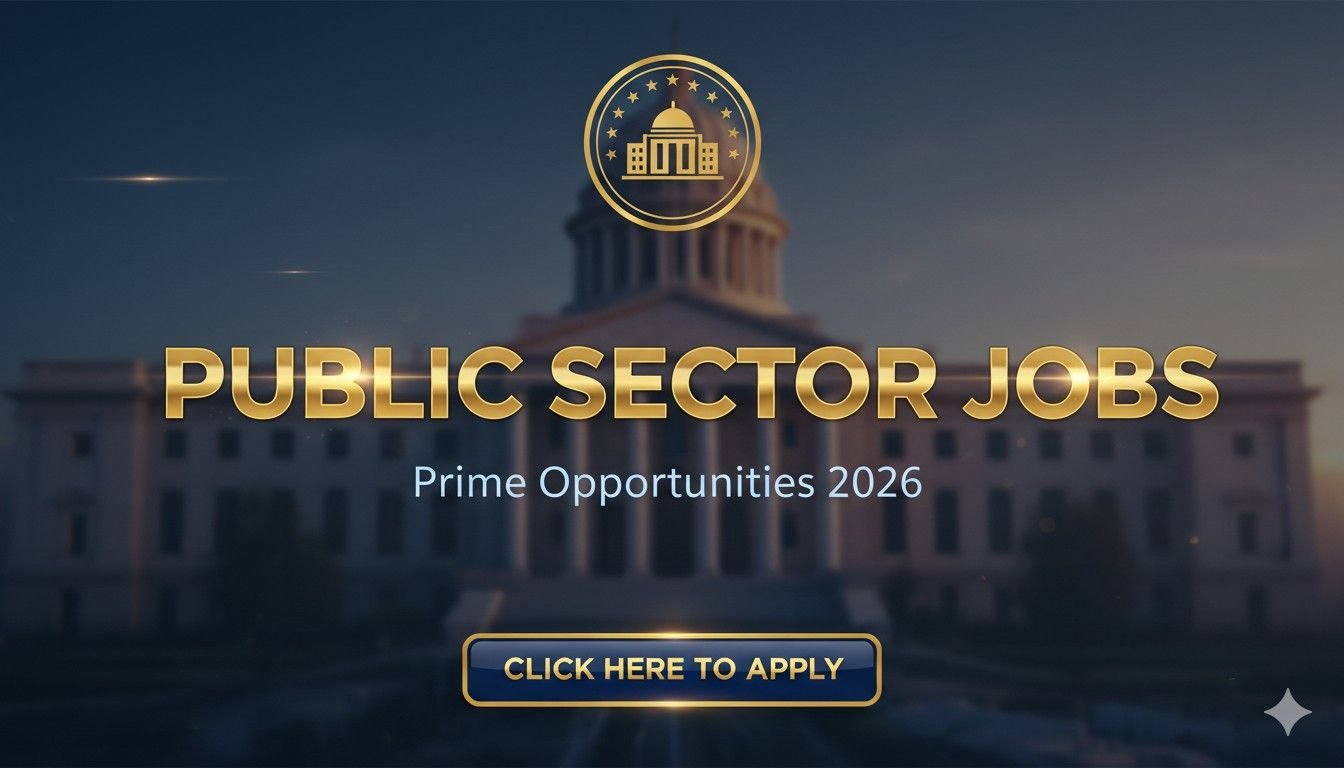 Public Sector Jobs Prime Opportunities 2026