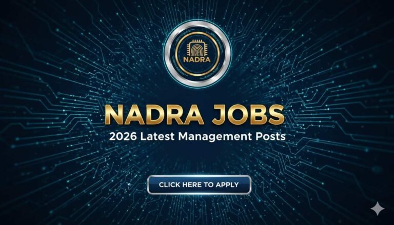 NADRA Job 2026 Latest Management Posts