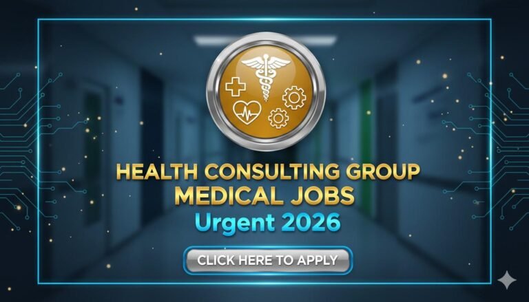 Health Consulting Group Medical Jobs Urgent 2026