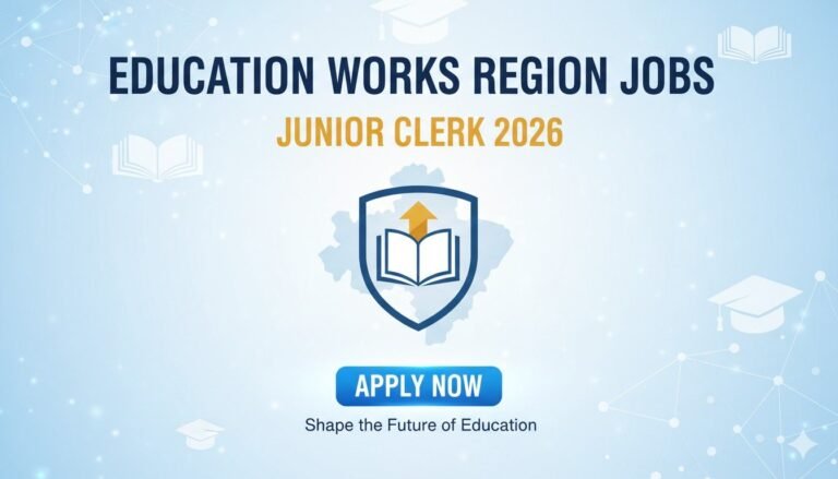 Education Works Region Jobs Junior Clerk 2026 Apply now