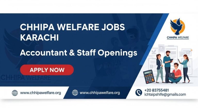 Chhipa Welfare Jobs Karachi: Accountant & Staff Openings Apply Now
