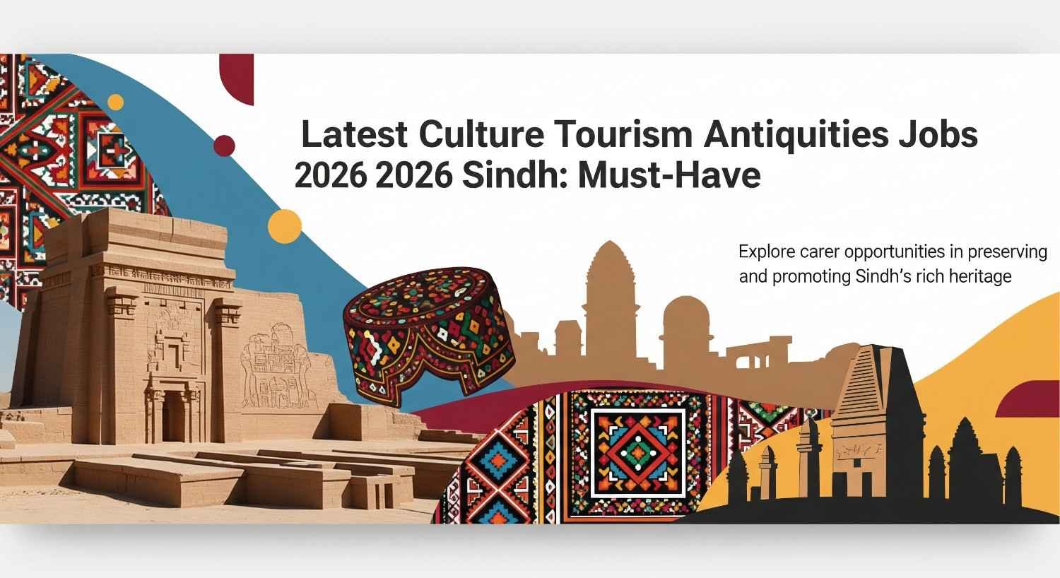 Latest Culture Tourism Antiquities Jobs 2026 Sindh: Must-Have