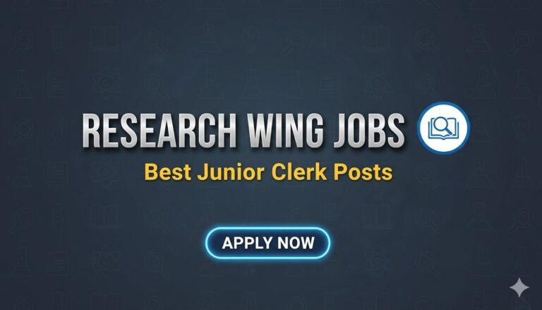 Research Wing Jobs Best Junior Clerk Posts