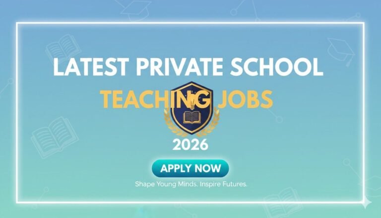Latest Private School Teaching Jobs 2026