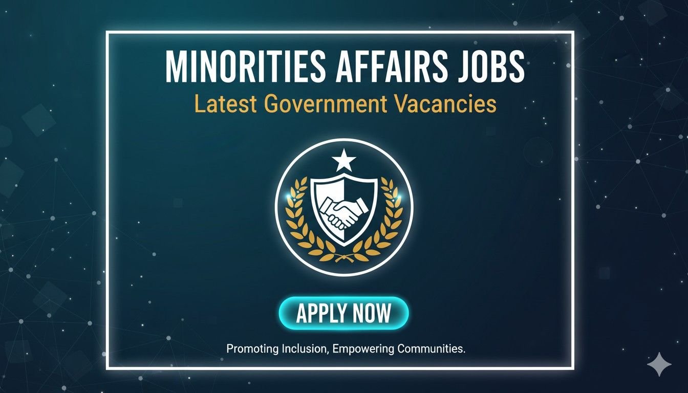 Minorities Affairs Jobs Latest Government Vacancies
