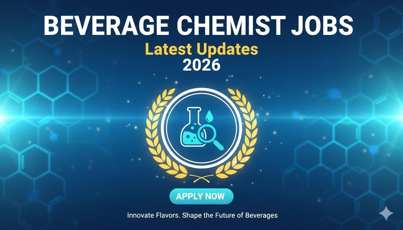 Beverage Chemist Jobs 2026 Latest Updates