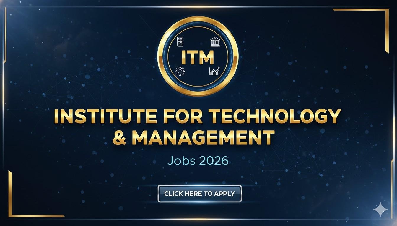 Institute For Technology & Management Jobs 2026