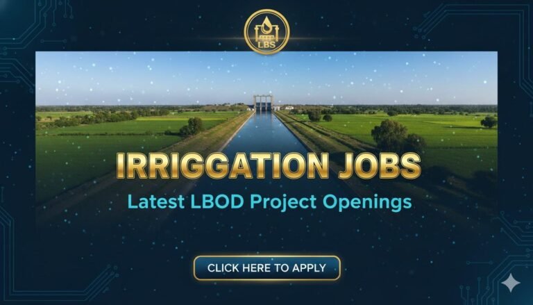 Irrigation Jobs Latest LBOD Project Openings