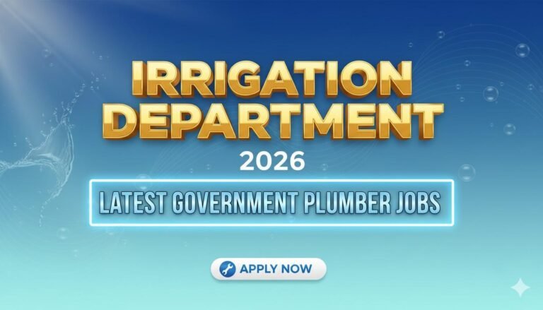 Irrigation Department 2026 Latest Government Plumber Jobs