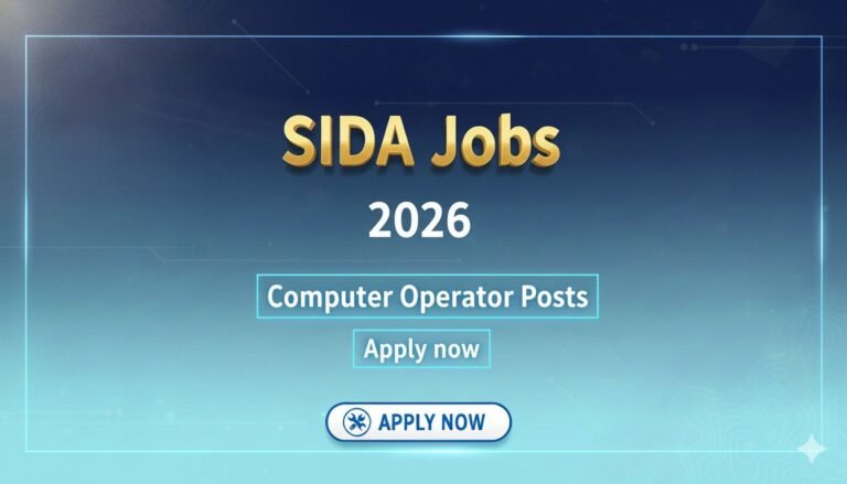 SIDA Jobs 2026 Computer Operator Posts Apply now