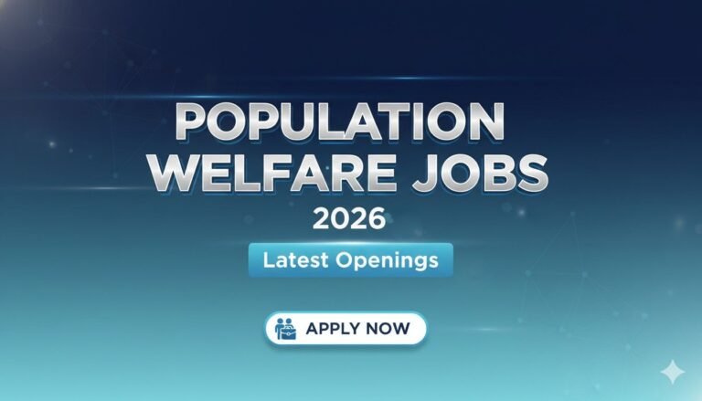 Population Welfare Jobs 2026 Latest Openings