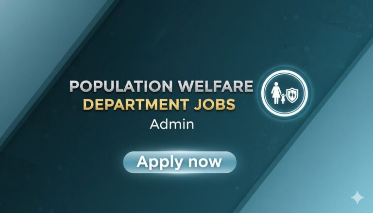 Population Welfare Department Jobs Admin Apply now