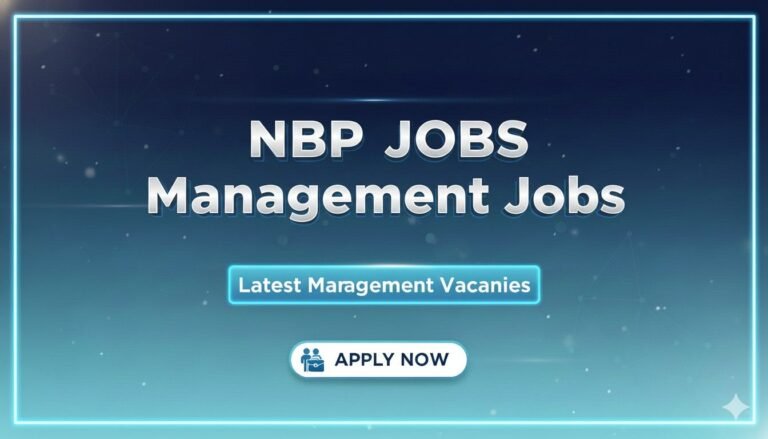 NBP Jobs Latest Management Vacancies