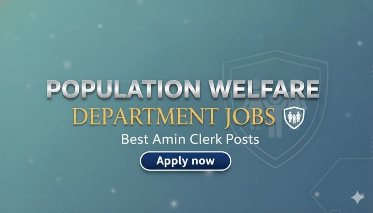 Population Welfare Jobs Best Admin Clerk Posts