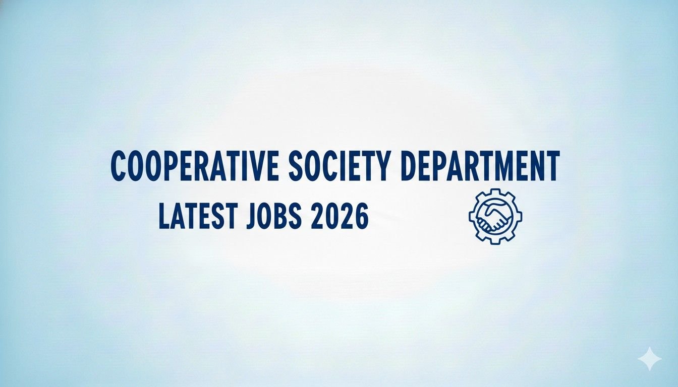 Cooperative Society Department Latest Jobs 2026