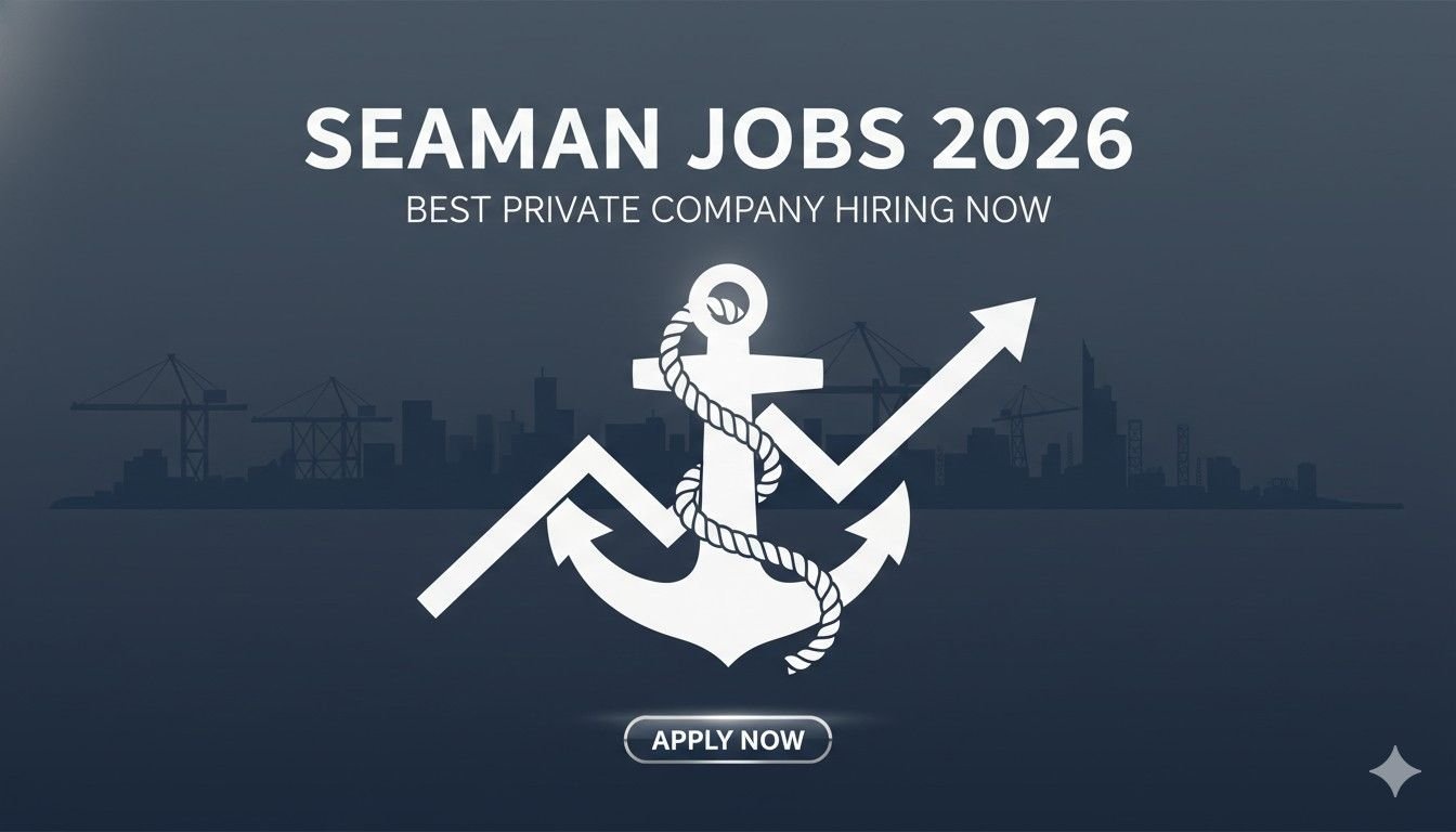 Seaman Jobs 2026 Best Private Company Hiring Now