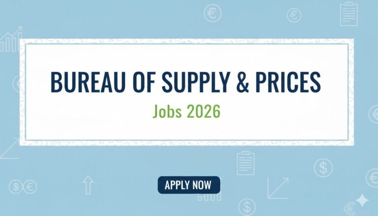Bureau of Supply & Prices Jobs 2026 Apply now
