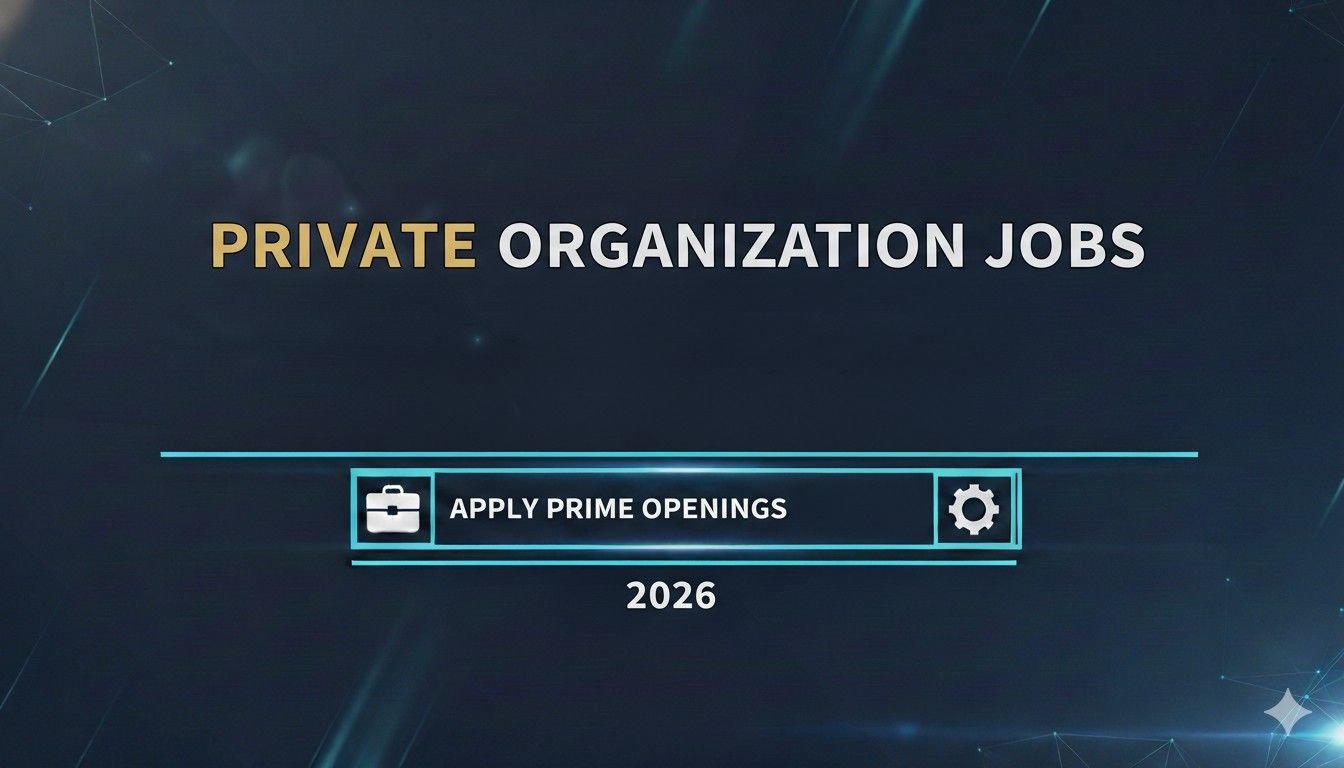 Private Organization Jobs Apply Prime 2026 Openings