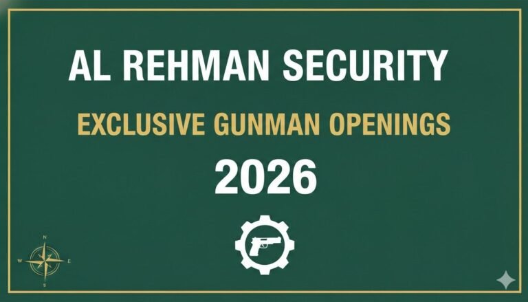 Al Rehman Security Jobs Exclusive Gunman Openings
