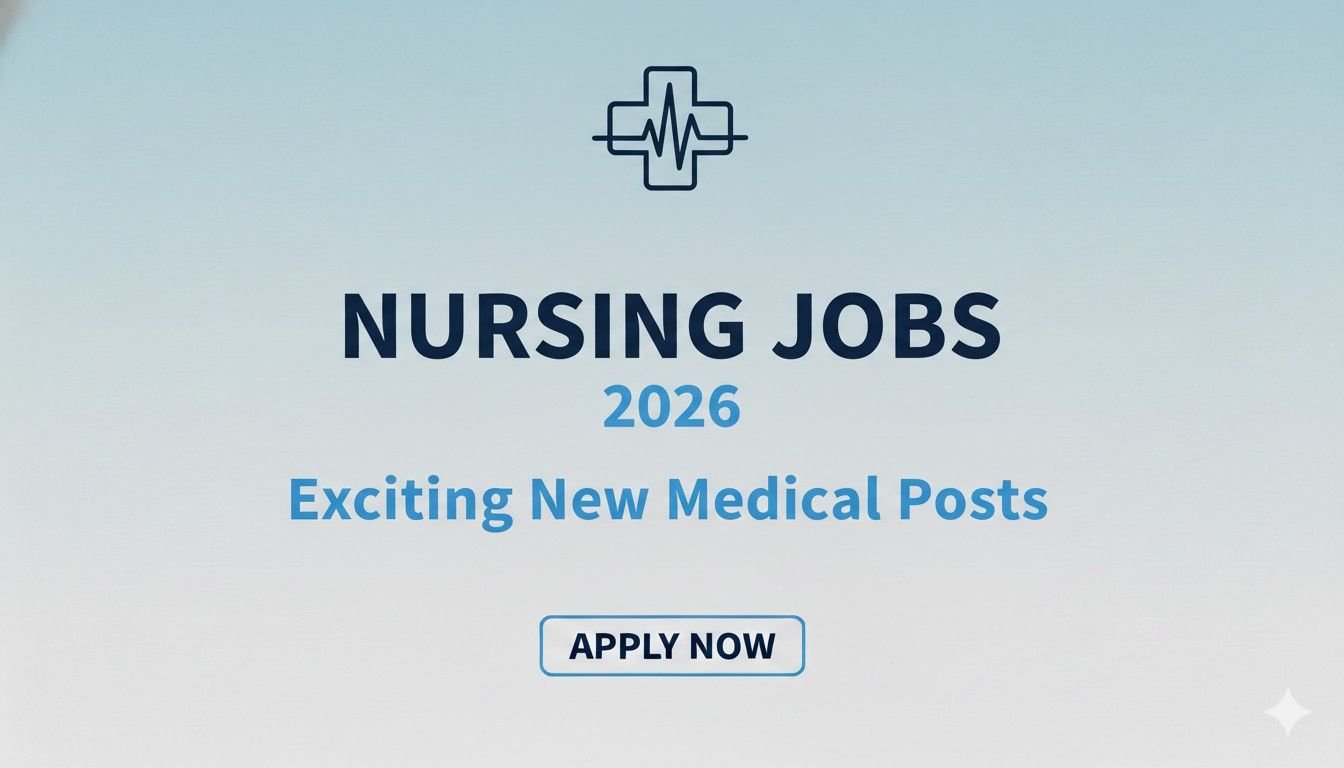 Nursing Jobs Exciting New Medical Posts
