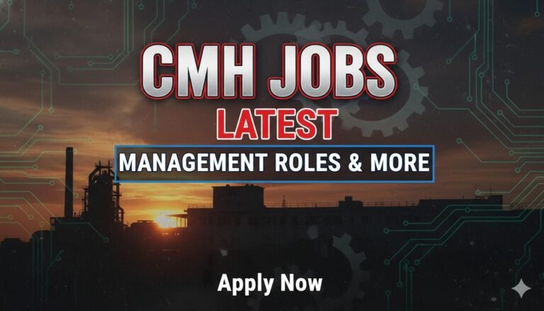 CMH Jobs Latest Management Roles & More Apply Now