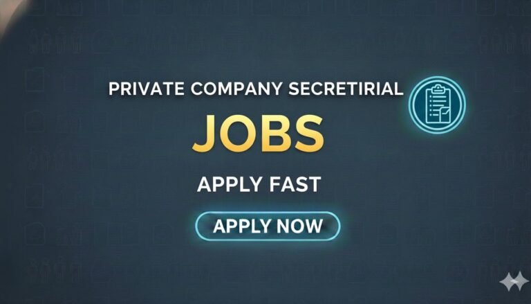 Private Company Secretarial Jobs Apply Fast